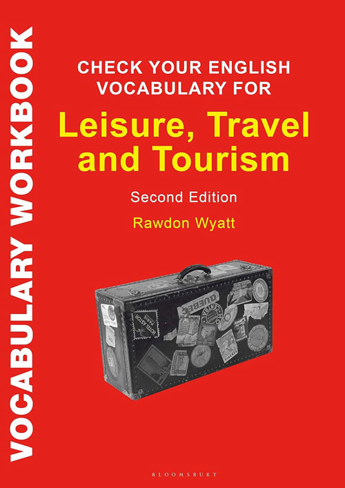 Check Your English Vocabulary for Leisure, Travel and Tourism