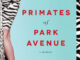 Primates of Park Avenue: A Memoir