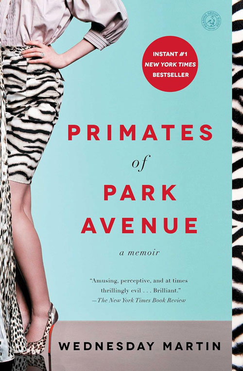 Primates of Park Avenue: A Memoir